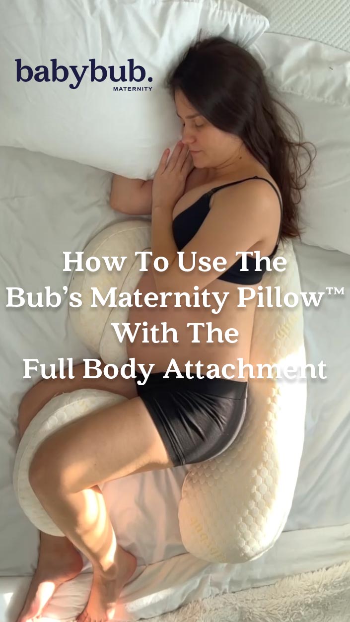BLISSFUL SLEEP BUNDLE, Bub's Maternity Pillow™ + Full Body Attachment –  babybub